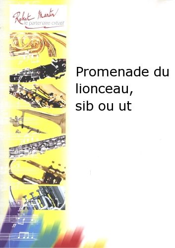 copertina Promenade du lionceau, Bb o C Editions Robert Martin