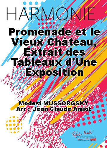copertina Promenade et le Vieux Chteau, Extrait des Tableaux d'Une Exposition Martin Musique