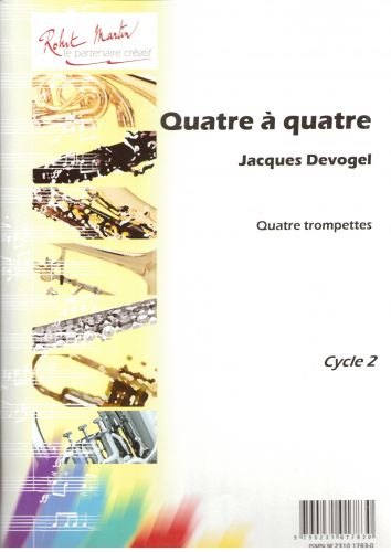 copertina Quatre  Quatre, 4 Trompettes Editions Robert Martin