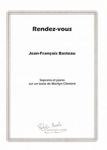 copertina RENDEZ-VOUS     Soprano & piano Editions Robert Martin