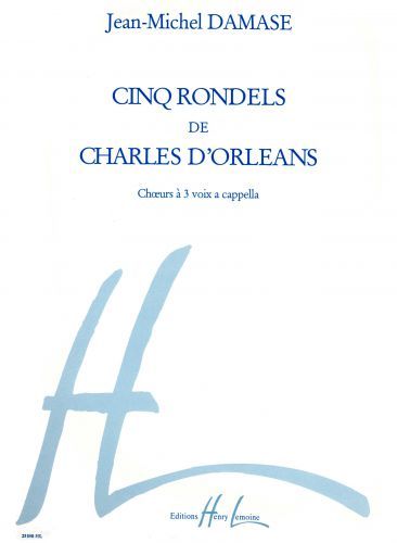 copertina Rondels de Charles d'Orlans (5) Editions Henry Lemoine