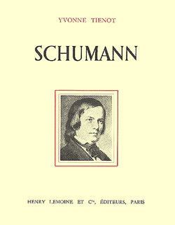 copertina Schumann - Biographie Editions Henry Lemoine