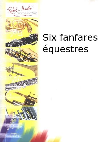 copertina SIX Fanfares questres Editions Robert Martin