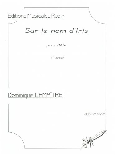 copertina Sur le nom d'Iris pour flte (1er cycle) Martin Musique