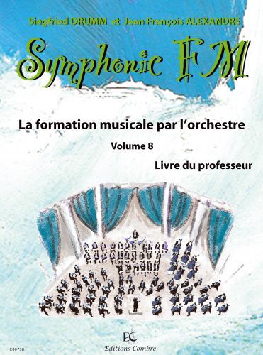 copertina Symphonic FM Vol.8 : Professeur Combre