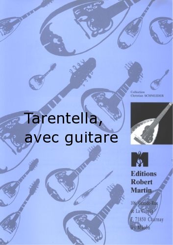 copertina Tarentella, Avec Guitare Editions Robert Martin