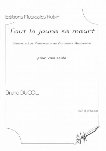 copertina TOUT LE JAUNE SE MEURT pour voix seule Martin Musique