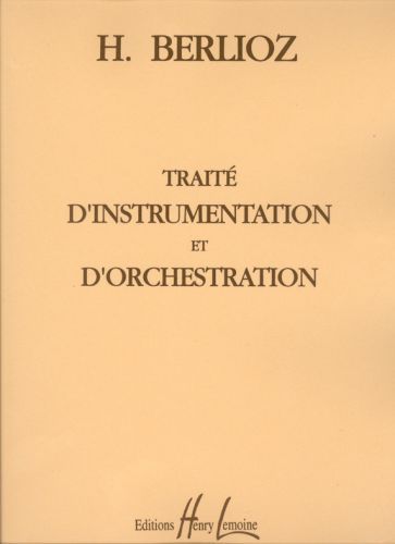 copertina Trait d'instrumentation et d'orchestration Editions Henry Lemoine