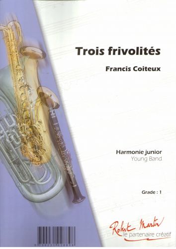 copertina Trois Frivolits, Trompette Solo Editions Robert Martin