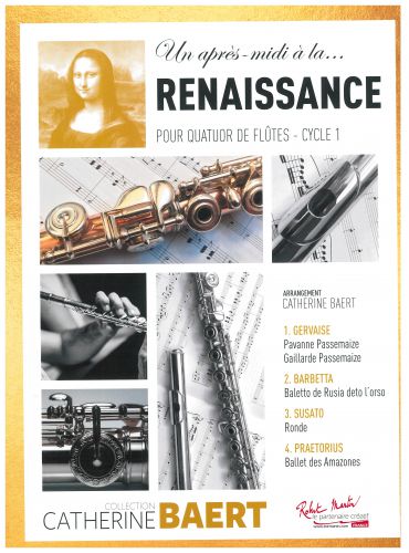 copertina UN APRES-MIDI A LA RENAISSANCE Quatuor de flutes Editions Robert Martin