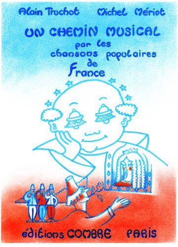 copertina Un chemin musical par chansons populaires de France Combre