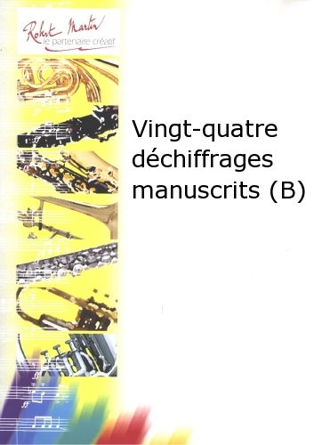 copertina Vingt-Quatre Dchiffrages Manuscrits (B) Editions Robert Martin