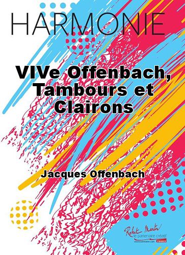 copertina VIVe Offenbach, Tambours et Clairons Martin Musique