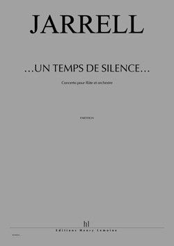 couverture ...Un temps de silence... Concerto pour flte Editions Henry Lemoine