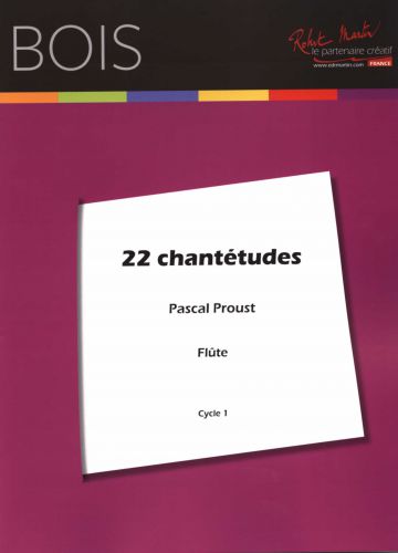 couverture 22 Chantetudes For Flute Editions Robert Martin