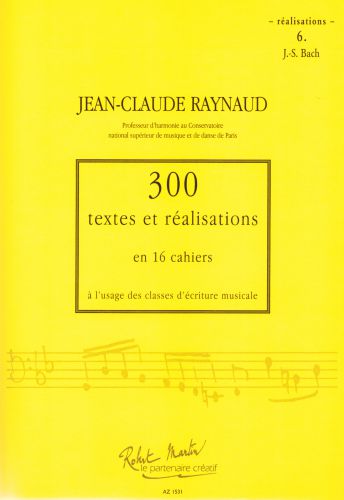 couverture 300 Textes et Realisations Cahier 6 Editions Robert Martin