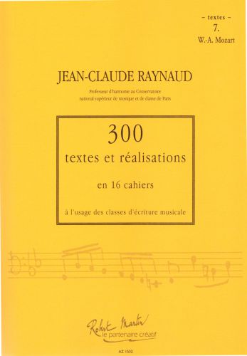couverture 300 Textes et Realisations Cahier 7 (Mozart) Editions Robert Martin
