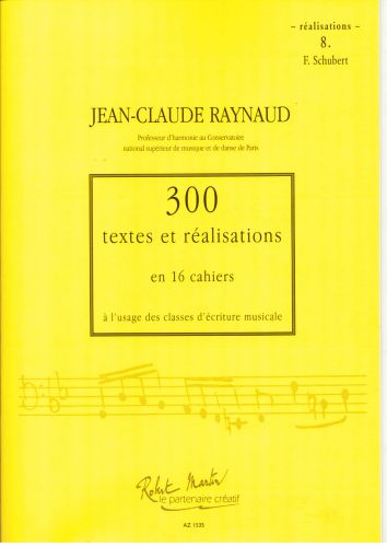 couverture 300 Textes et Realisations Cahier 8 (Schubert) Editions Robert Martin