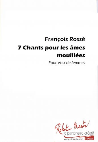 couverture 7 CHANTS POUR LES AMES MOUILLEES Editions Robert Martin