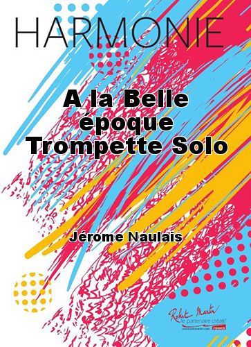 couverture A la Belle poque Trompette Solo Martin Musique