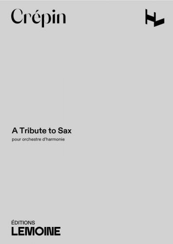 couverture A Tribute to Sax Editions Henry Lemoine