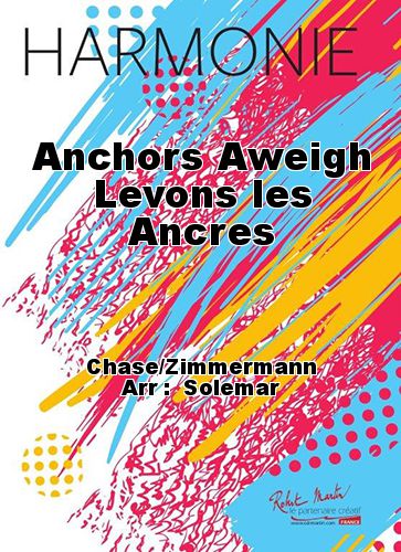 couverture Anchors Aweigh Levons les Ancres Martin Musique