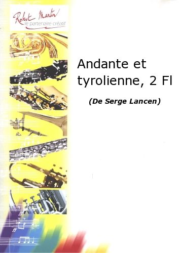 couverture Andante et Tyrolienne, 2 Fltes Editions Robert Martin