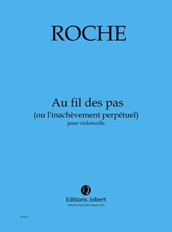 couverture Au fil des pas (ou l'inachvement perptuel) Jobert