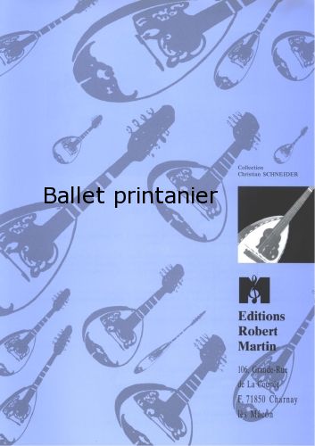couverture Ballet Printanier Editions Robert Martin