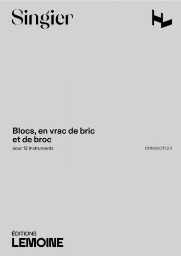 couverture Blocs, en vrac de bric et de broc Editions Henry Lemoine