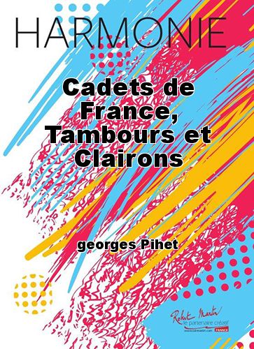 couverture Cadets de France, Tambours et Clairons Martin Musique