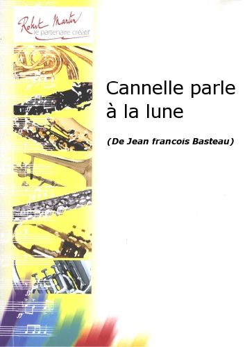 couverture Cannelle Parle  la Lune Editions Robert Martin