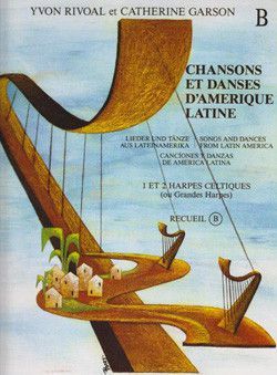 couverture Chansons et danses d'Amrique latine Vol.B Editions Henry Lemoine