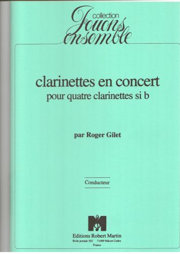 couverture Clarinettes En Concert, 4 Clarinettes Editions Robert Martin