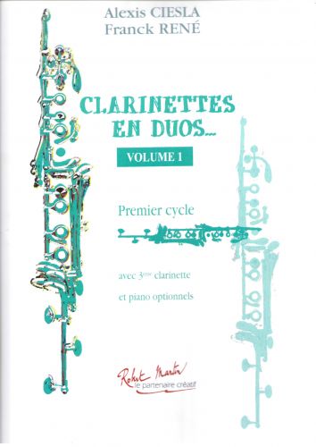 couverture Clarinettes En Duos Vol.1 Editions Robert Martin