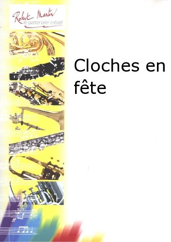 couverture Cloches En Fte Editions Robert Martin