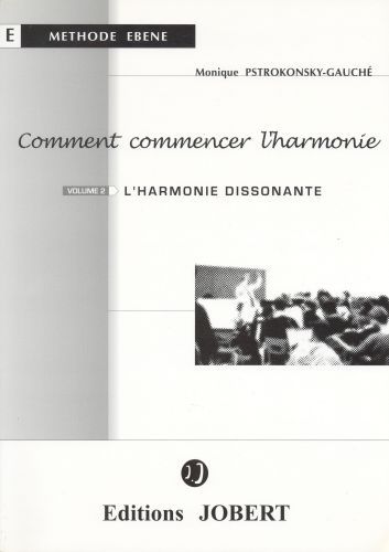 couverture Comment commencer l'harmonie Vol.2 L'harmonie dissonante Jobert