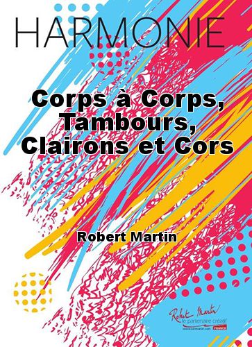 couverture Corps  Corps, Tambours, Clairons et Cors Martin Musique