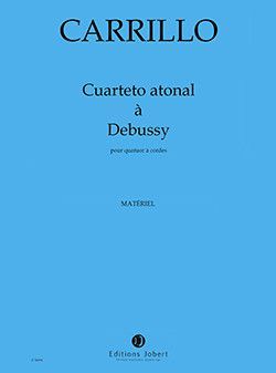 couverture Cuarteto atonal a Debussy Jobert