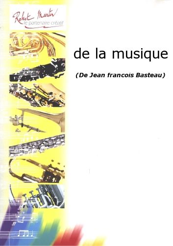 couverture De la Musique Editions Robert Martin