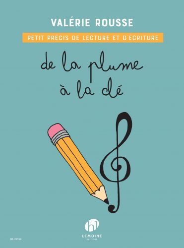 couverture De la plume  la cl - Petit prcis de lecture et d'criture Editions Henry Lemoine