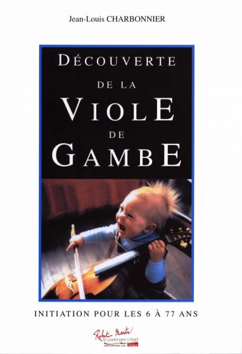 couverture Dcouverte de la Viole de Gambe Editions Robert Martin
