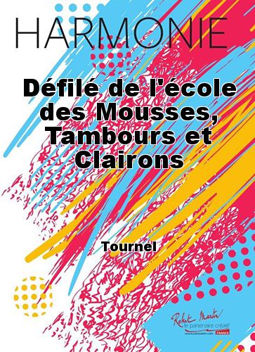 couverture Dfil de l'cole des Mousses, Tambours et Clairons Martin Musique