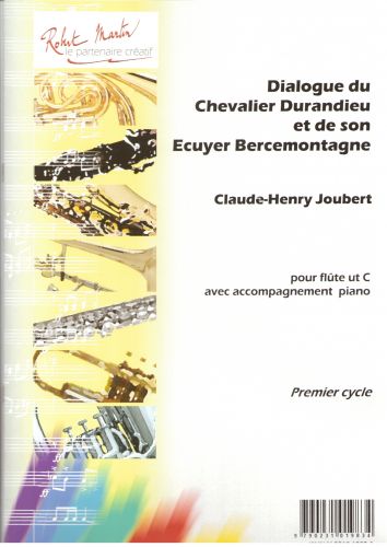 couverture Dialogue du Chevalier Durandieu et de Son cuyer Bercemontagne Editions Robert Martin