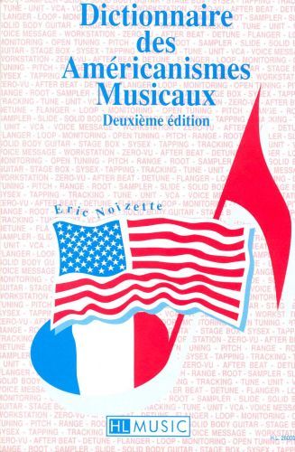 couverture Dictionnaire des amricanismes musicaux Editions Henry Lemoine