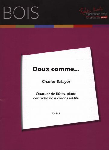 couverture Doux Comme 4 Flutes et Piano Editions Robert Martin