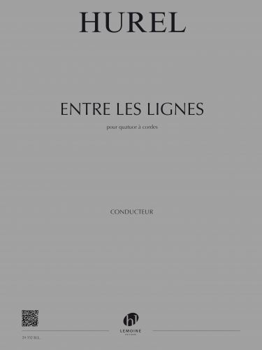 couverture Entre les lignes  - Quatuor n1 Editions Henry Lemoine