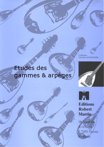 couverture Etudes des Gammes & Arpges Editions Robert Martin