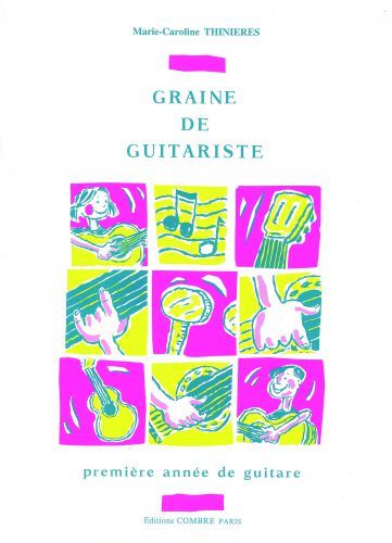 couverture Graine de guitariste - mthode 1re anne Combre