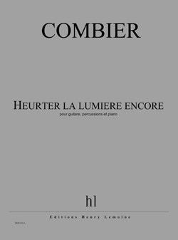 couverture Heurter la lumire encore Editions Henry Lemoine